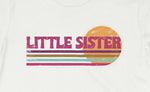 Little Sister T Shirt