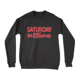 Saturday in Athens Sweatshirt